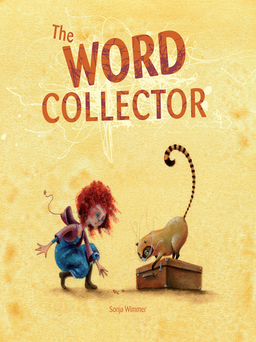Title details for The Word Collector by Sonja Wimmer - Available